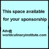 Rent this space - Contact ads@worldculinaryinstitute.com